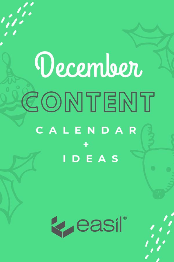 December Content Calendar Ideas + Templates by Easil ready to plan your December Social Media Posts and Marketing Promotions