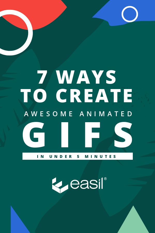 7 Ways to Create awesome animated GIFs in under 5 minutes #GIFs #AnimatedGIFs #DIYGraphicDesign