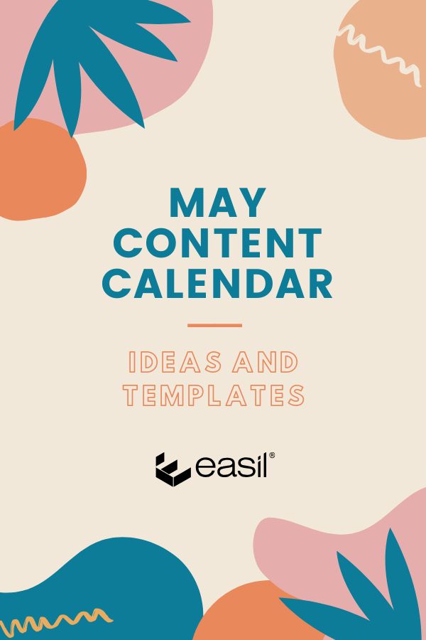 MAY CONTENT CALENDAR IDEAS TEMPLATES Easil
