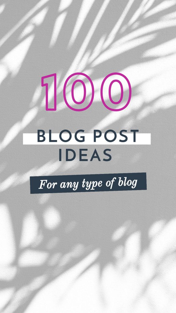 100 Blog Post Ideas graphic with shadow filter trick - Filter Design Tricks to keep your brand consistent 