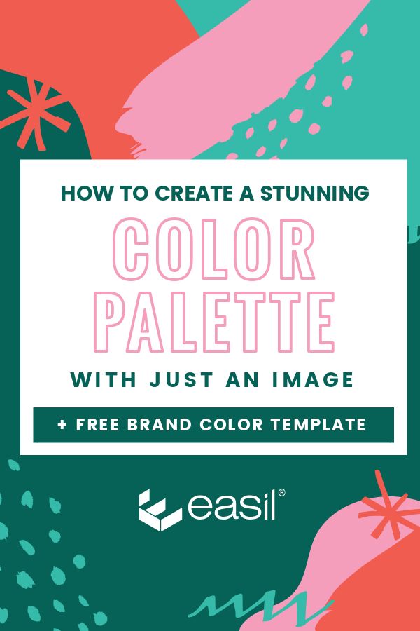 Create a color palette by uploading your image to Easil + Save to your brand Color Document