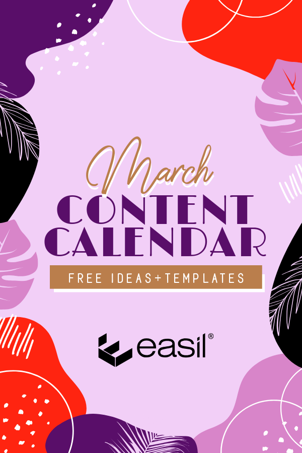 March Content Calendar Ideas + Templates