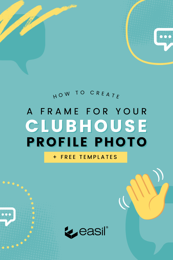 How to Create a frame for your Clubhouse Profile Photo